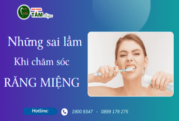 NHỮNG SAI LẦM KHI CHĂM SÓC RĂNG MIỆNG 