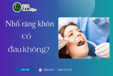 NHỔ RĂNG KHÔN CÓ ĐAU KHÔNG? 